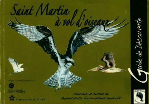 Saint-Martin à vol d'oiseaux - Marie-Estelle Voisin Wünschendorff - Livre