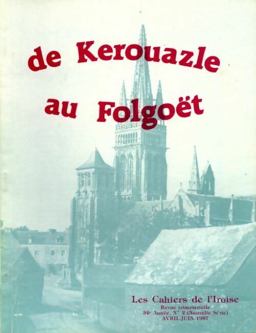 De Kerouazle au Folgoët - Collectif - Livre