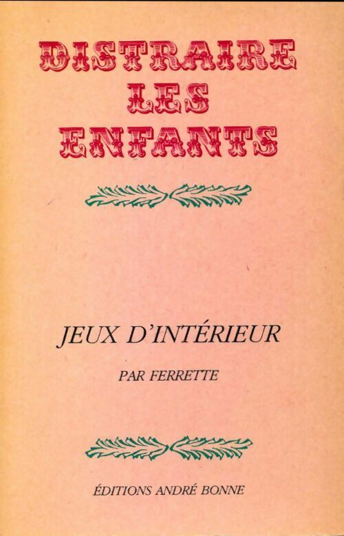 Jeux d'intérieur - Ferrette - Livre