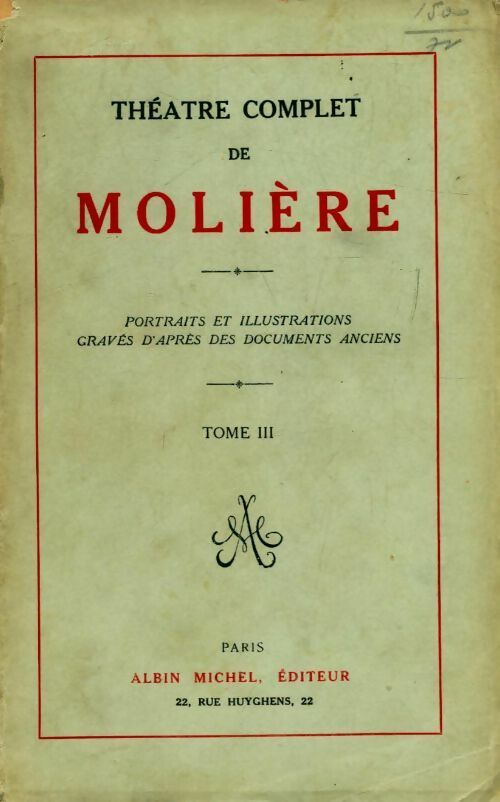 Théâtre complet Tome III - Molière - Livre