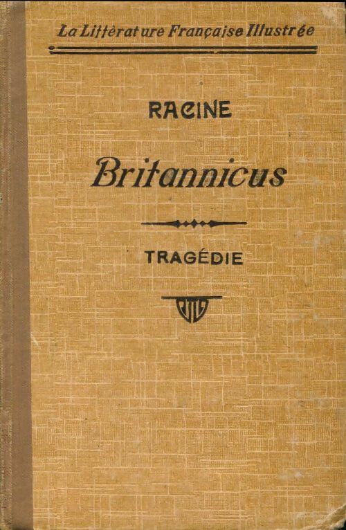 Britannicus - Jean Racine, Racine - Livre
