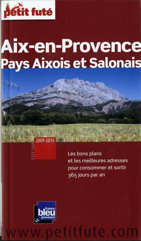 Aix-en-Provence, Pays Aixois et Salonais 2009-2010 - Collectif - Livre