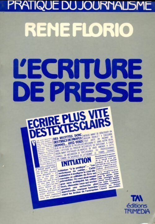L'Écriture de presse - René Florio - Livre