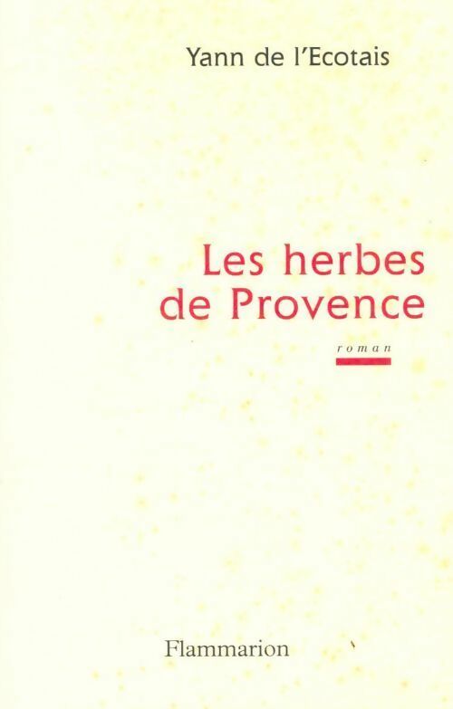 Les herbes de Provence - Yann De L'Ecotais - Livre