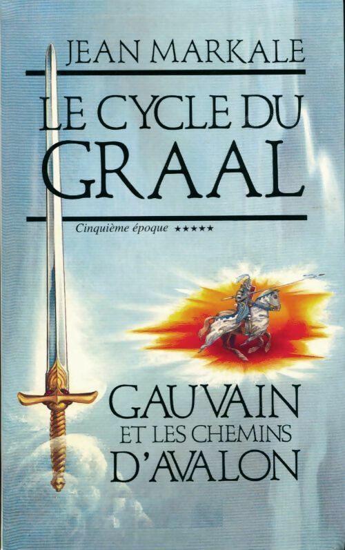 Le cycle du Graal Tome V : Gauvain - Jean Markale - Livre