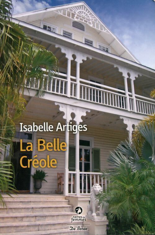 La belle créole - Isabelle Artiges - Livre