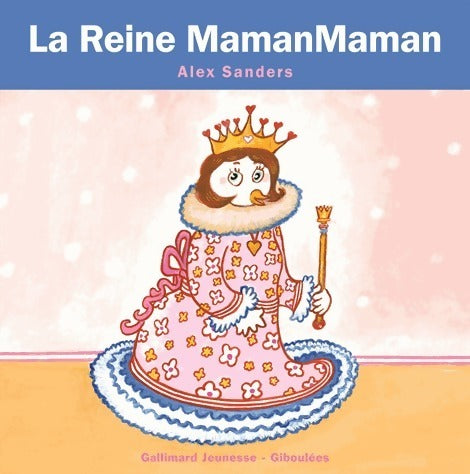 La reine MamanMaman - Alex Sanders - Livre