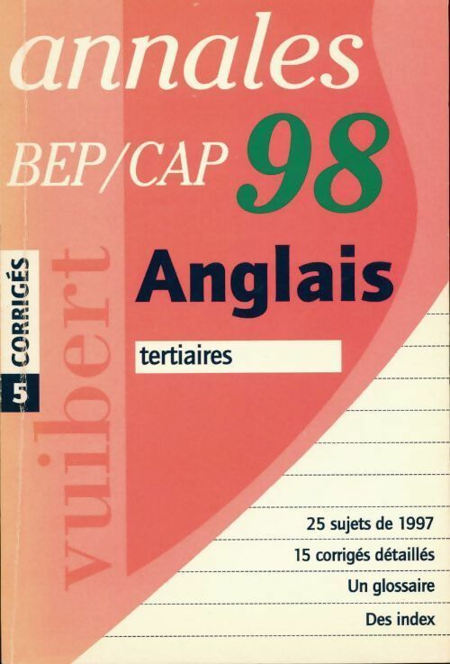 Anglais tertiaires BEP/CAP corrigés 1998 - Collectif - Livre