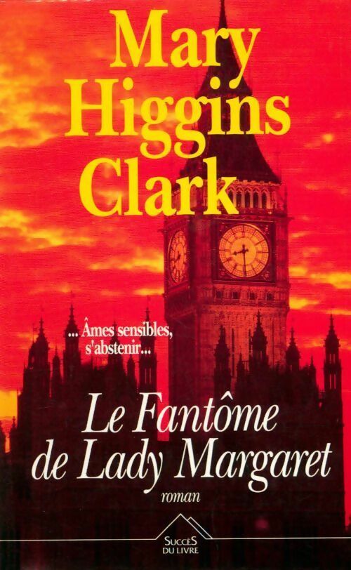 Le fantôme de Lady Margaret - Mary Higgins Clark - Livre