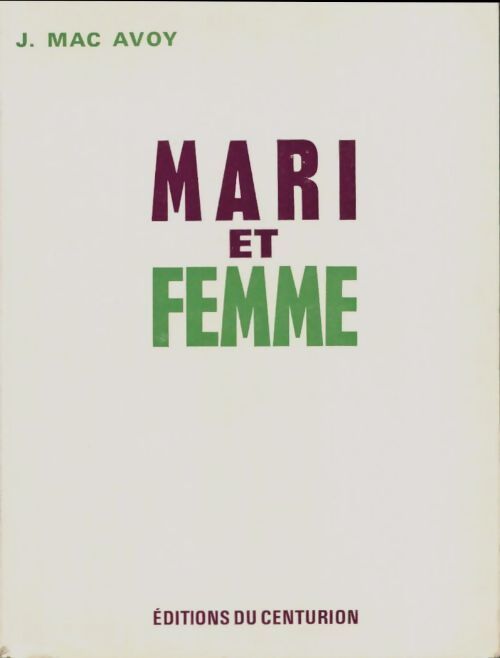 Mari et femme - J. Mac Avoy - Livre