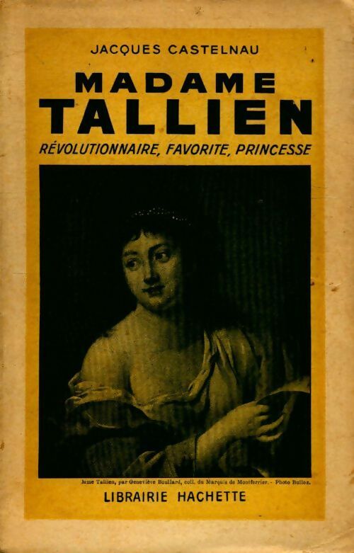 Madame Tallien - Jacques Castelnau - Livre