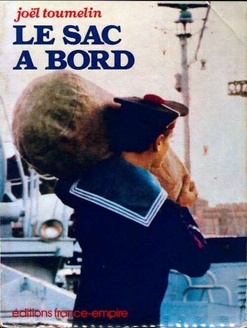 Le sac à bord - Joël Toumelin - Livre