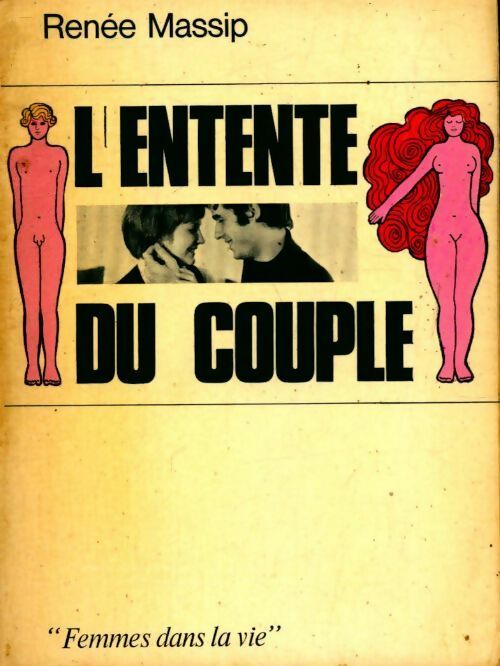 L'entente du couple - Renée Massip - Livre