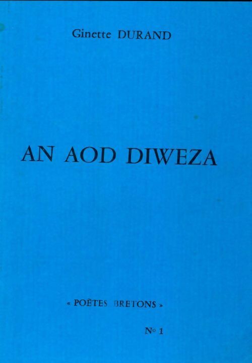 An aod diweza - Ginette Durand - Livre