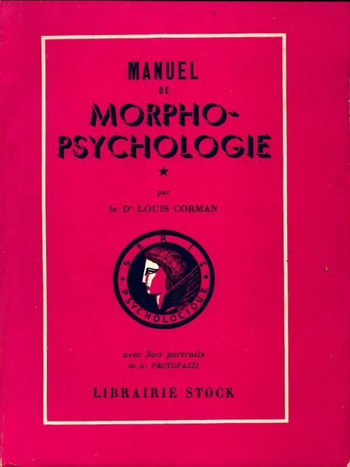 Manuel de morpho-psychologie Tome I - Louis Corman - Livre