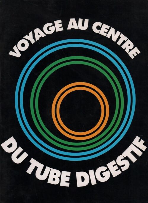 Voyage au centre du tube digestif - Collectif - Livre