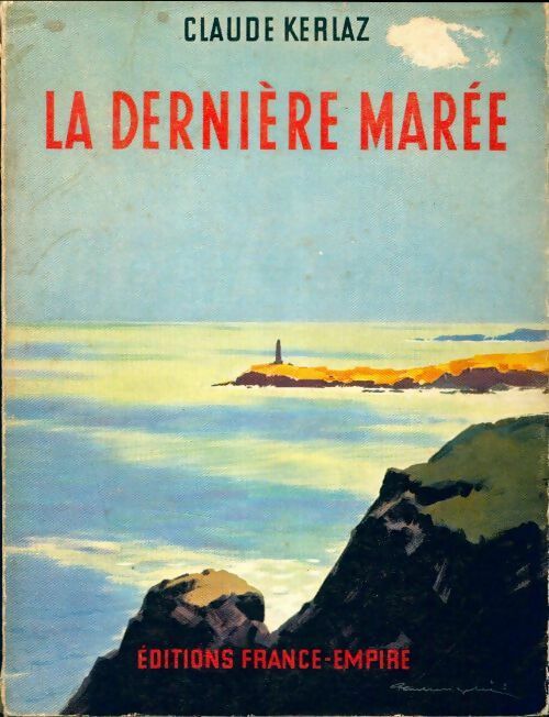 La dernière marée - Claude Kerlaz - Livre