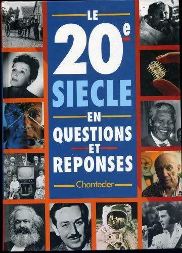 Le XXe siècle en questions et réponses - Son Tyberg - Livre