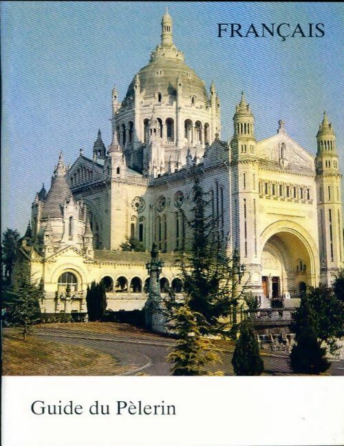 Guide du pèlerin Lisieux - Inconnu - Livre