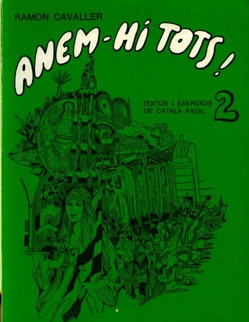 Anem-hi tots Tome II - Ramon Cavaller - Livre