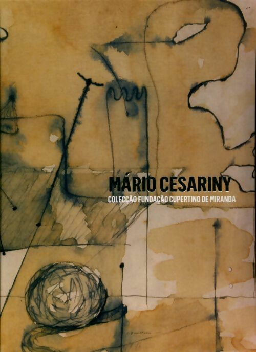 Colecçao fundaçao cupertino de Mirande - Mario Cesariny - Livre