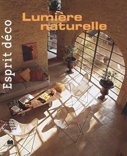 Esprit déco - lumière naturelle - Marie-Pierre Dubois Petroff - Livre