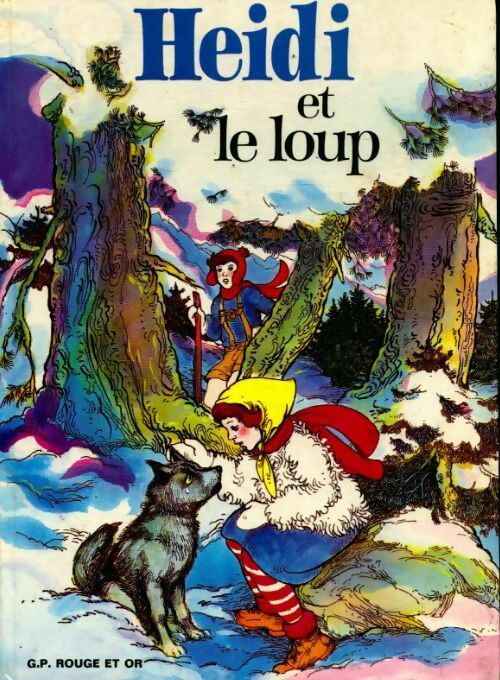 Heidi et le loup - Johanna Spyri - Livre
