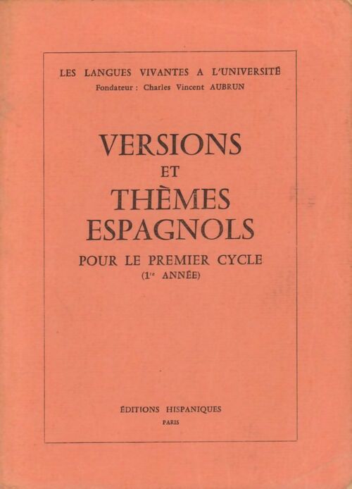 Versions et thèmes espagnols pour le premier cycle - Collectif - Livre