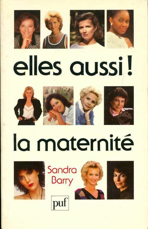 Elles aussi ! la maternité - Sandra Barry - Livre