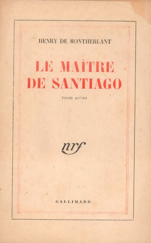 Le maître de Santiago - Henry De Montherlant - Livre