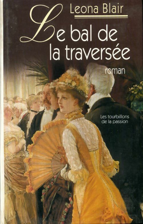 Le bal de la traversée - Blair - Livre
