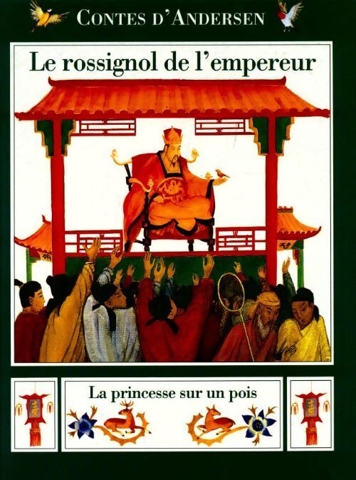Le rossignol de l'empereur / La princesse sur un pois - Hans Christian Andersen - Livre
