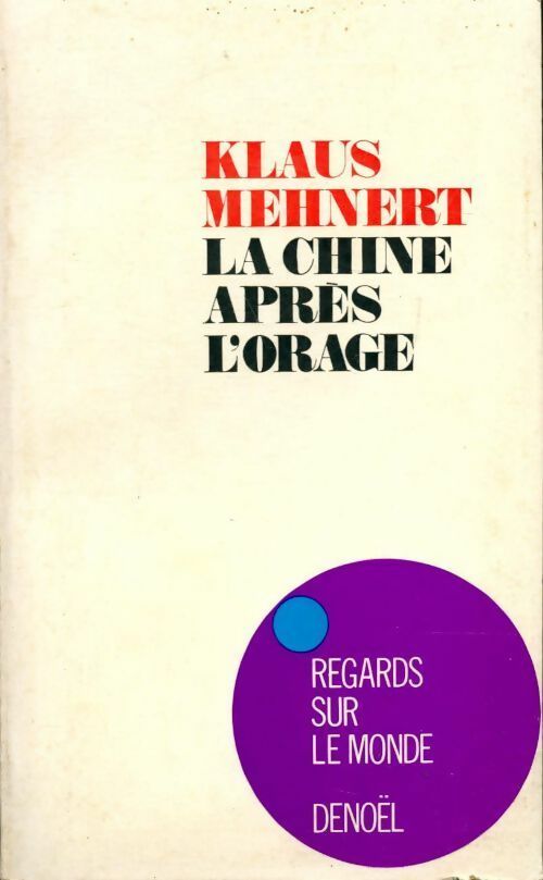 La Chine après l'orage - Klaus Mehnert - Livre