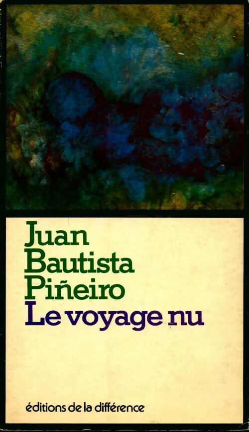 Le voyage nu - Juan Bautista Pineiro - Livre