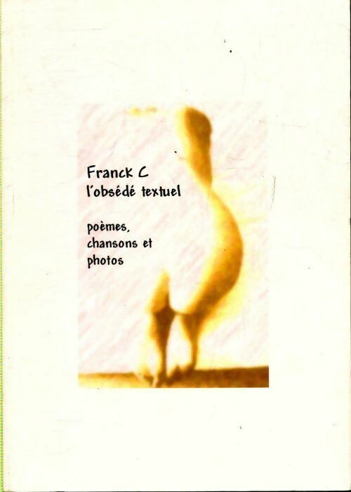 L'obsédé textuel - Franck Chevallier - Livre