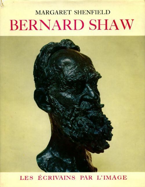 Bernard Shaw - Margaret Shenfield - Livre