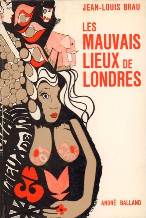 Les mauvais lieux de Londres - Jean-Louis Brau - Livre
