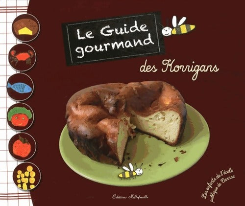 Le guide gourmand des korrigans - Isabelle Servais - Livre