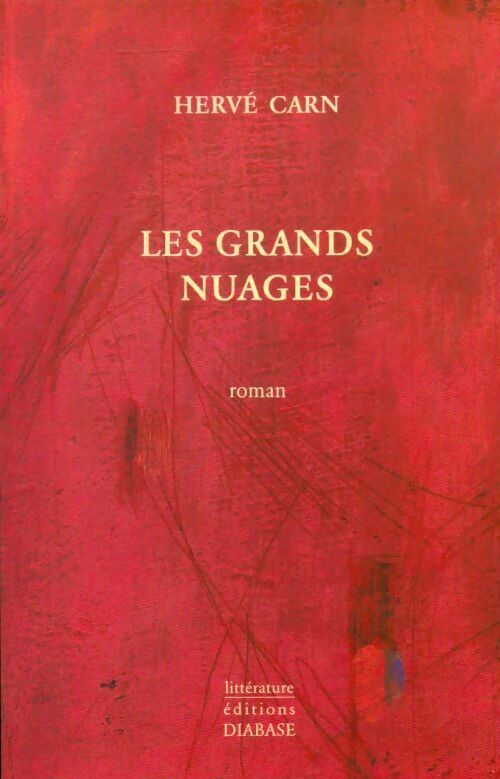 Les grands nuages - Hervé Carn - Livre