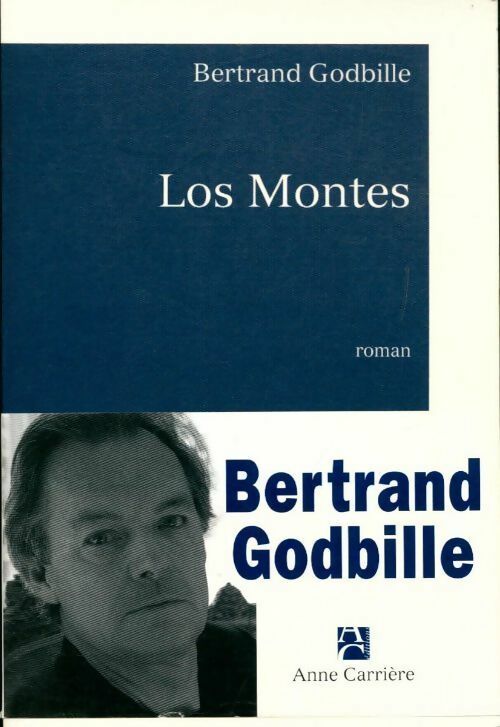 Los montes - Bertrand Godbille - Livre