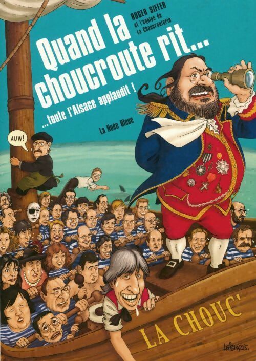 Quand la choucroute rit... - Roger Siffer - Livre