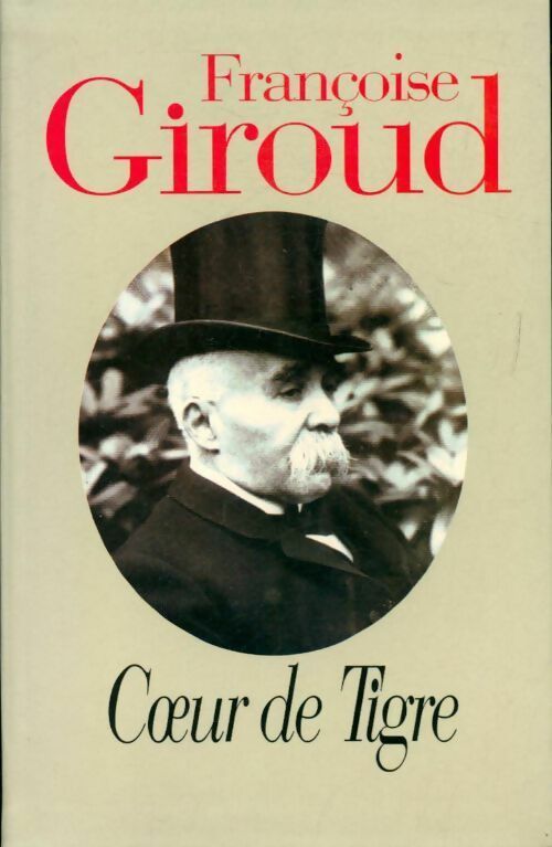 Coeur de tigre - Françoise Giroud - Livre