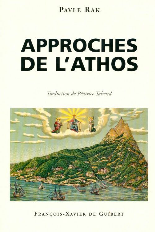 Approches de l'Athos - Pavle Rak - Livre