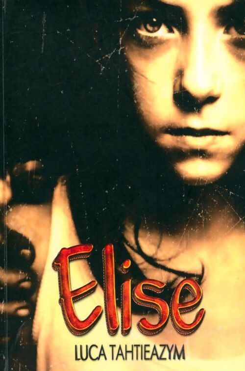 Elise - Luca Tahtieazym - Livre