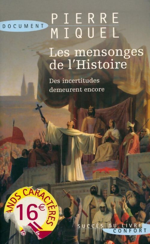 Les mensonges de l'Histoire - Pierre Miquel - Livre