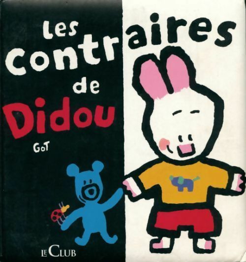 Les contraires de Didou - Yves Got - Livre