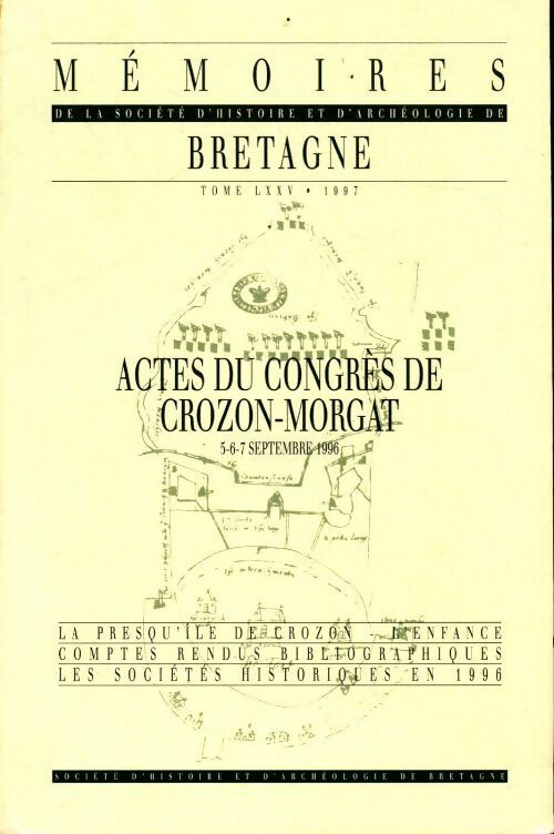 Mémoires de la société d'histoire et d'archéologique Tome LXXXV - Collectif - Livre