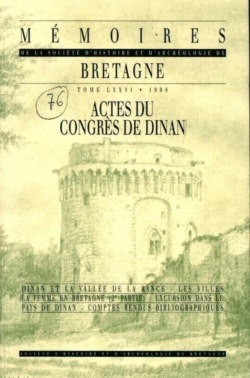 Mémoires de la société d'histoire et d'archéologie Tome LXXVI - Collectif - Livre