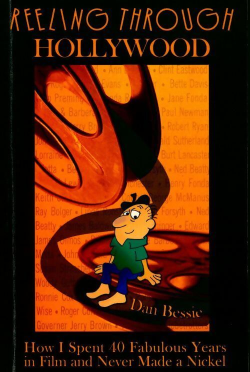 Reeling through Hollywood - Dan Bessie - Livre