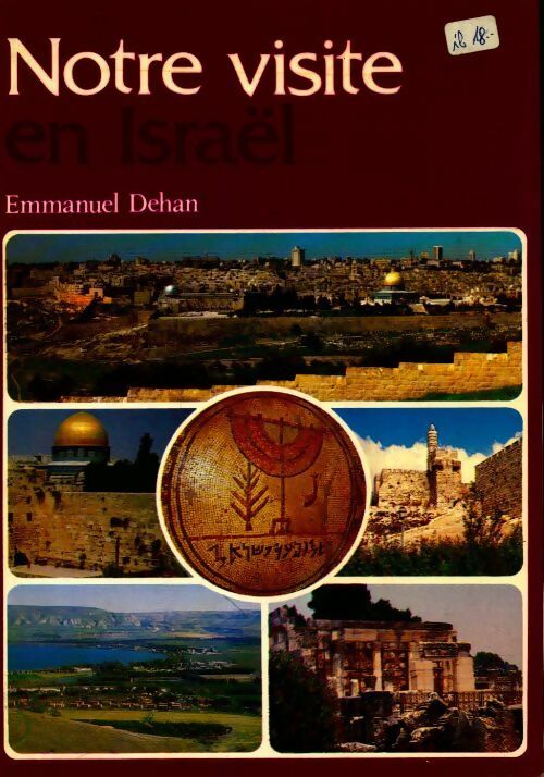 Notre visite en Israël - Emmanuel Dehan - Livre